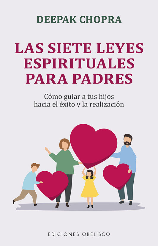 Las siete leyes espirituales para padres, de BAYES, PILARIN | portada del libro