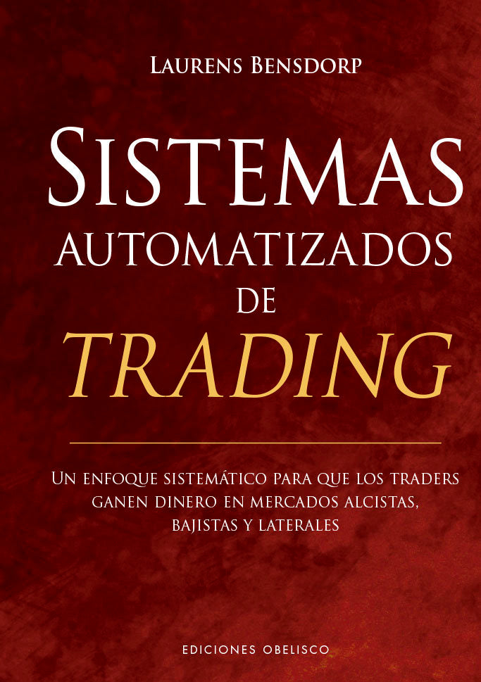 SISTEMAS AUTOMATIZADOS DE TRADING, de BENSDORP, LAURENS | portada del libro