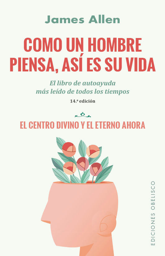 COMO UN HOMBRE PIENSA, ASI ES SU VIDA (N.E.), de ALLEN, JAMES | portada del libro