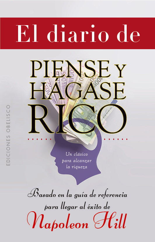 DIARIO DE PIENSE Y HAGASE RICO,EL, de HILL,NAPOLEON | portada del libro