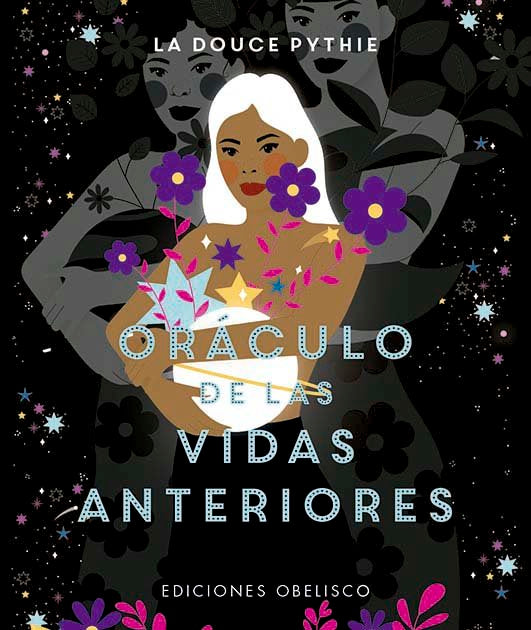 ORACULO DE LAS VIDAS ANTERIORES, de PYTHIE, LA DOUCE | portada del libro