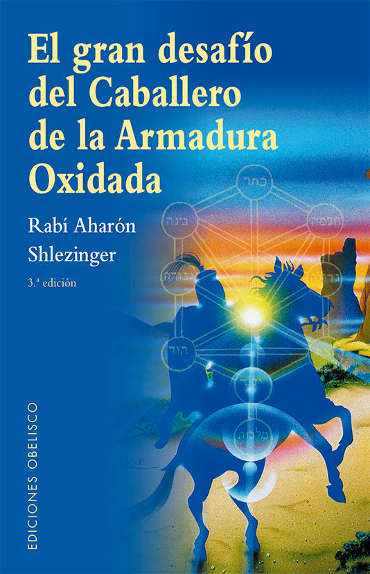EL GRAN DESAFIO DEL CABALLERO DE LA ARMADURA OXIDADA (N.E.), de SHLEZINGER, AHARON DAVID | portada del libro