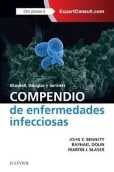 Mandell, Douglas y Bennett. Compendio de enfermedades infecciosas + ExpertConsult, de Bennett, John E. | portada del libro