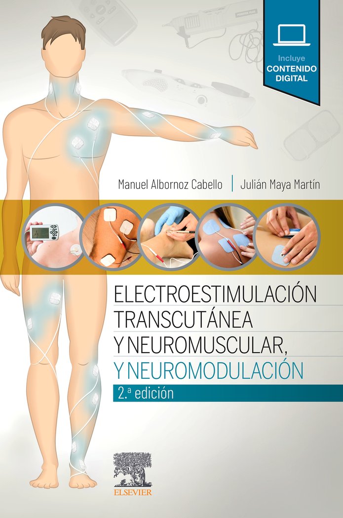 Electroestimulación transcutánea, neuromuscular y neuromodulación (2ª ed.), de Albornoz Cabello, Manuel | portada del libro