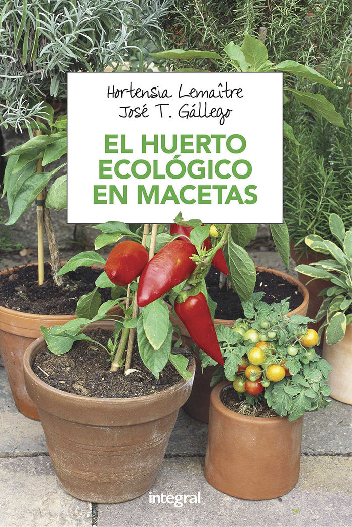 El huerto ecológico en macetas, de Lemaître Hortensia | portada del libro