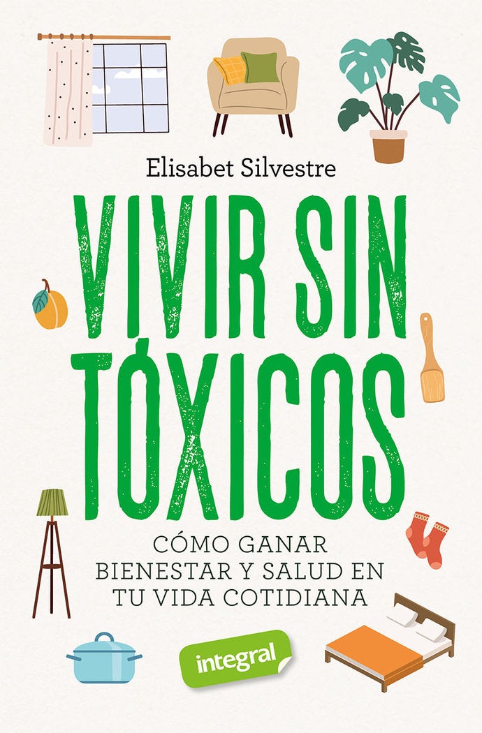 VIVIR SIN TOXICOS, de SILVESTRE ELISABET | portada del libro