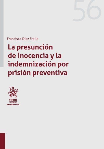 La presunción de inocencia y la indemnización por prisión preventiva, de Díaz Fraile | portada del libro