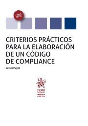 Criterios prácticos para la elaboración de un Código de Compliance, de Puyol Montero | portada del libro