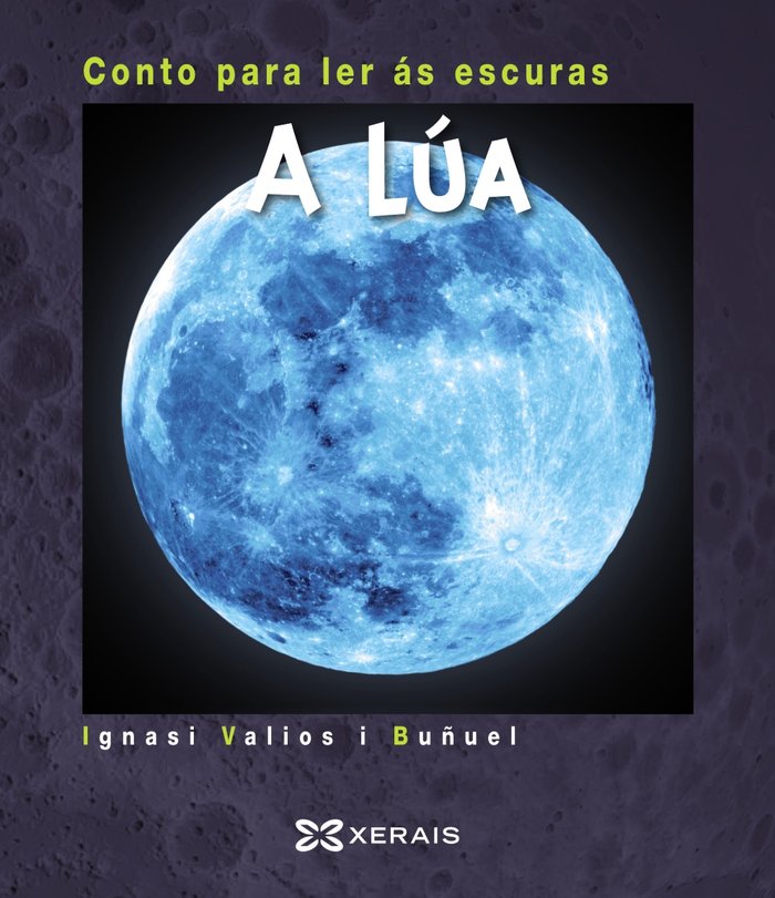 A Lúa, de Valios i Buñuel, Ignasi | portada del libro