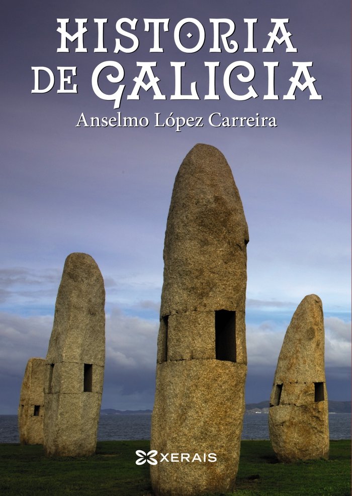 Historia de Galicia, de López Carreira, Anselmo | portada del libro