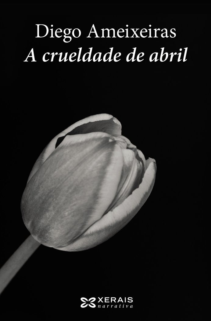 A crueldade de abril, de Ameixeiras, Diego | portada del libro