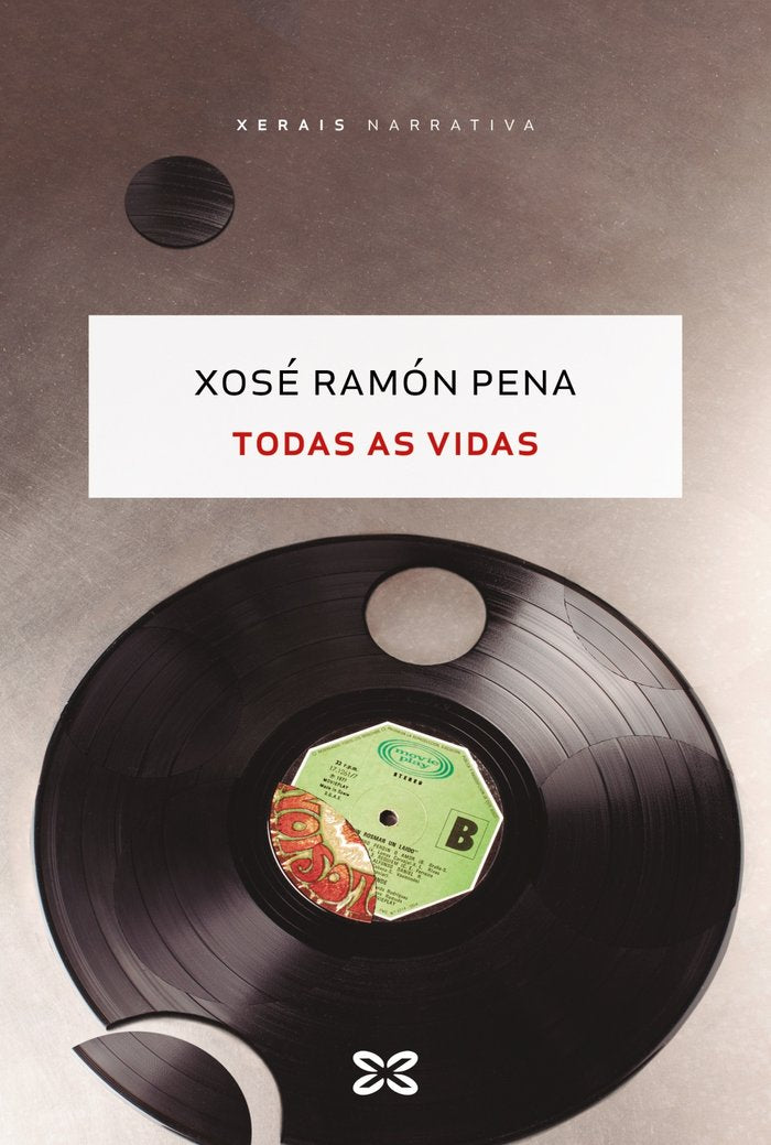 Todas as vidas, de Pena, Xosé Ramón | portada del libro