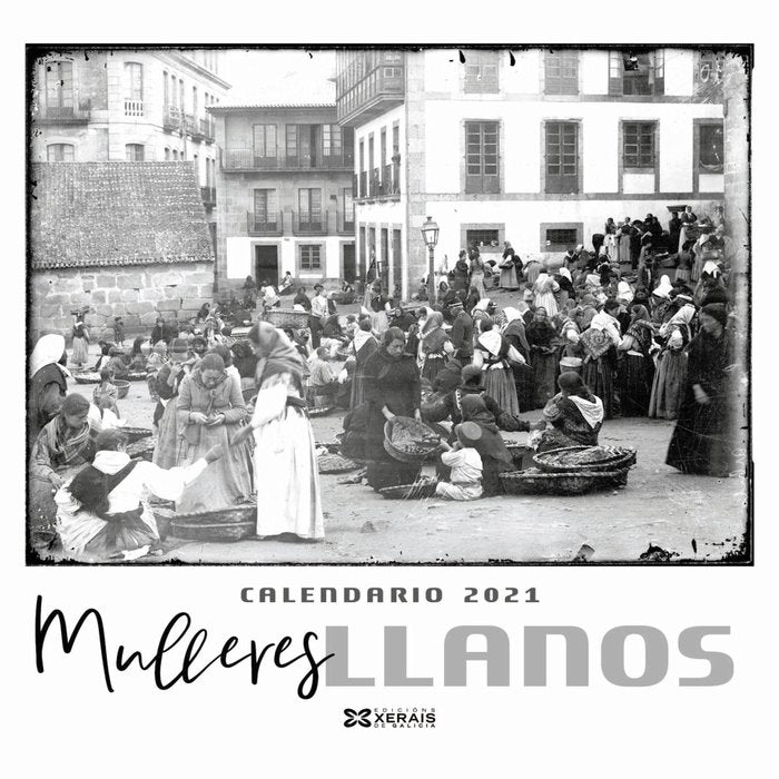 CALENDARIO XERAIS 2021. MULLERES. LLANOS, de EQUIPO XERAIS | portada del libro