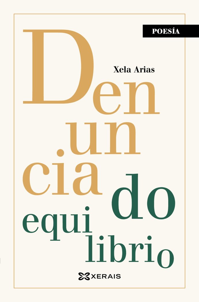 DENUNCIA DO EQUILIBRIO, de ARIAS, XELA | portada del libro