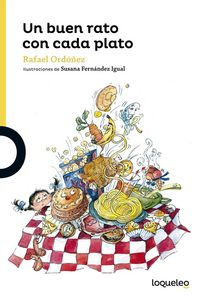 Un buen rato con cada plato, de Cuadrado Ordóñez, Rafael | portada del libro