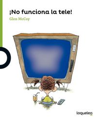 ¡No funciona la tele!, de Mccoy, Glenn | portada del libro