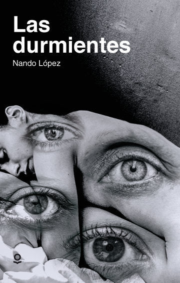 LAS DURMIENTES, de NANDO LOPEZ | portada del libro