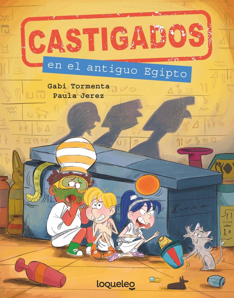 CASTIGADOS EN EGIPTO. COLECCION CASTIGADOS EN LA HISTORIA, de , GABI TORMENTA | portada del libro