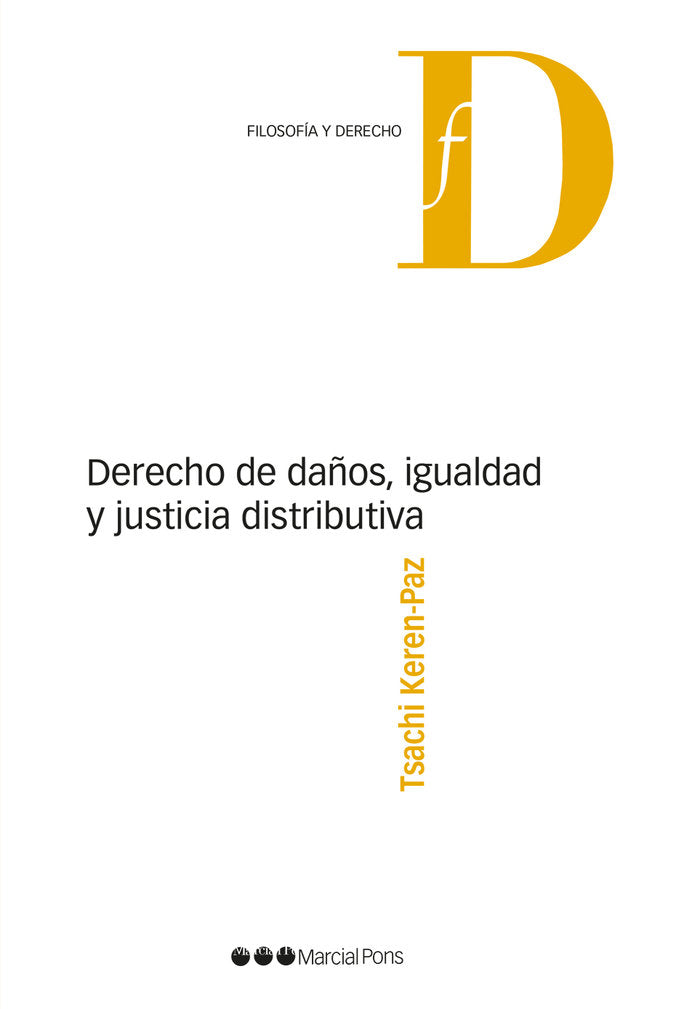Derecho de daños, igualdad y justicia distributiva, de Keren-Paz, Tsachi | portada del libro