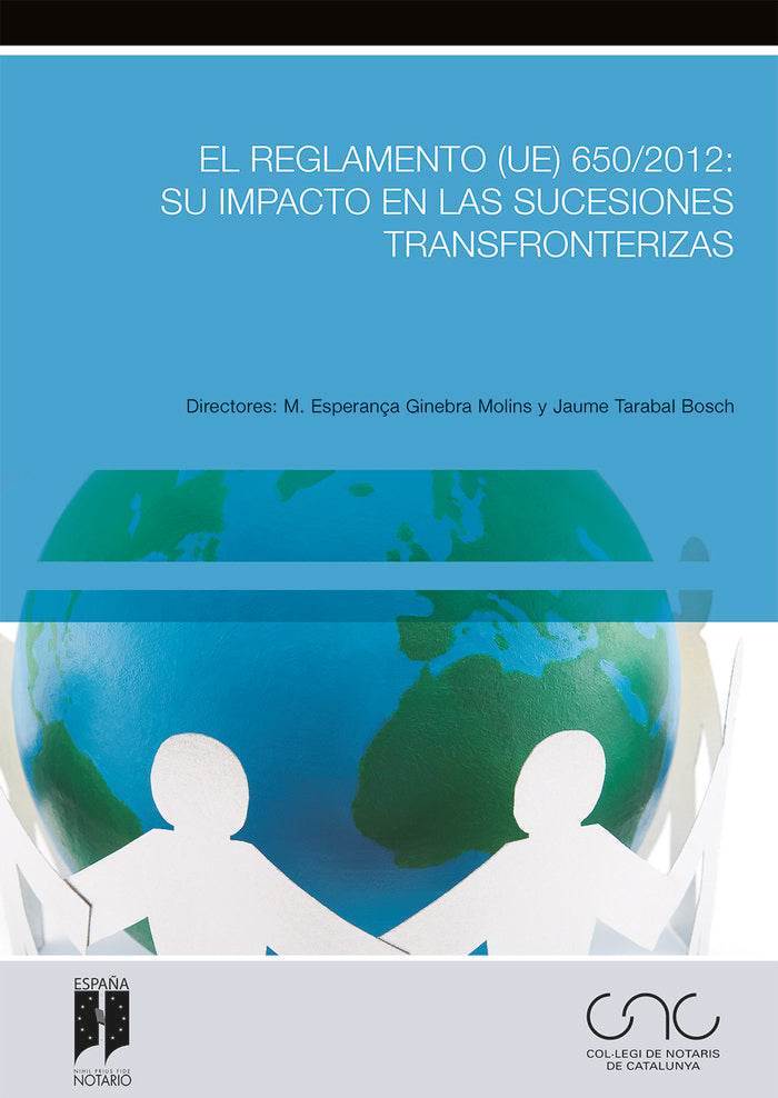 El Reglamento (UE) 650/2012: su impacto en las sucesiones transfronterizas, de TARABAL BOSCH, JAUME | portada del libro