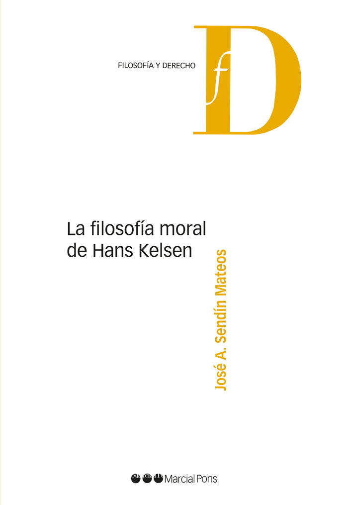 La filosofía moral de Hans Kelsen, de Sendín Mateos, José A. | portada del libro