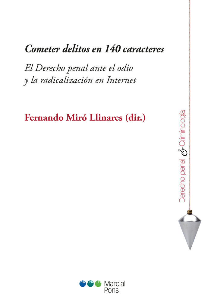 Cometer delitos en 140 caracteres, de Miró Llinares, Fernando | portada del libro