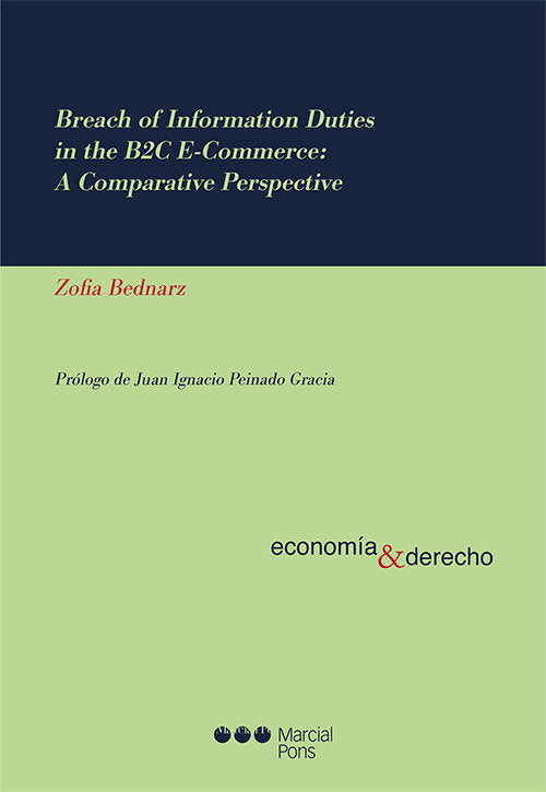 Breach of Information Duties in the B2C E-Commerce: A Comparative Perspective, de Bednarz, Zofia | portada del libro