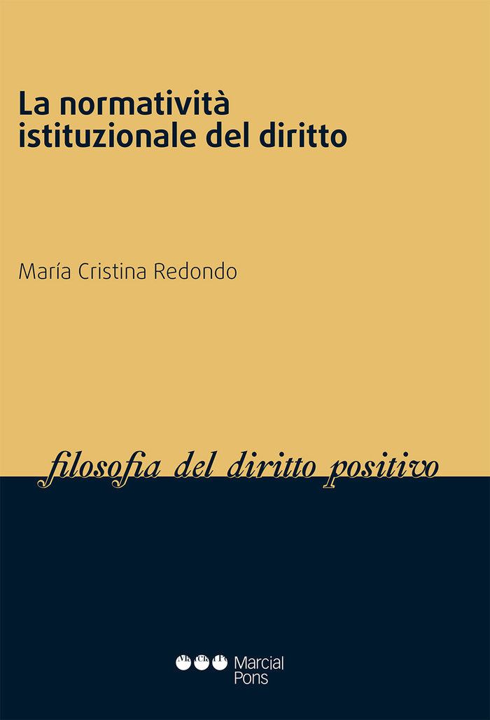 La normatività istituzionale del diritto, de Redondo, María Cristina | portada del libro