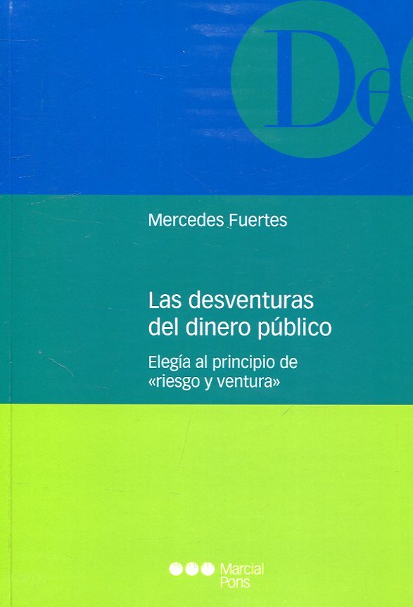 Las desventuras del dinero público, de Fuertes, Mercedes | portada del libro