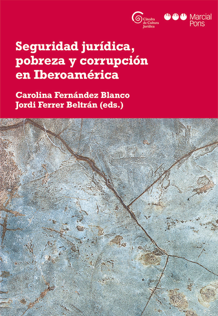 Seguridad jurídica, pobreza y corrupción en Iberoamérica, de FERNANDEZ BLANCO,CAROLINA | portada del libro