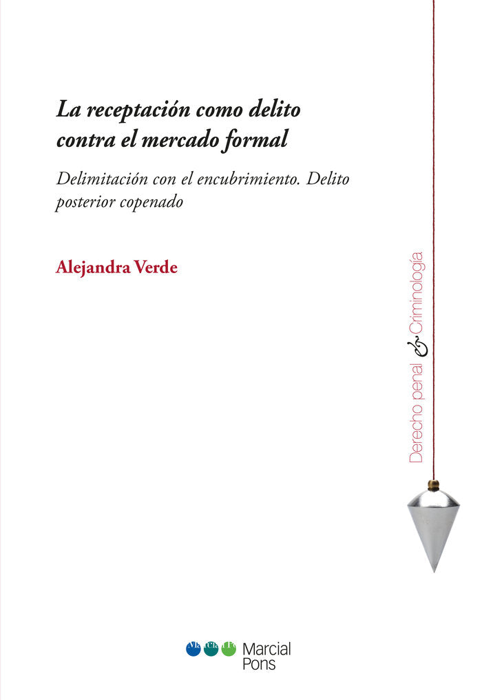 La receptación como delito contra el mercado formal, de Verde, Alejandra | portada del libro