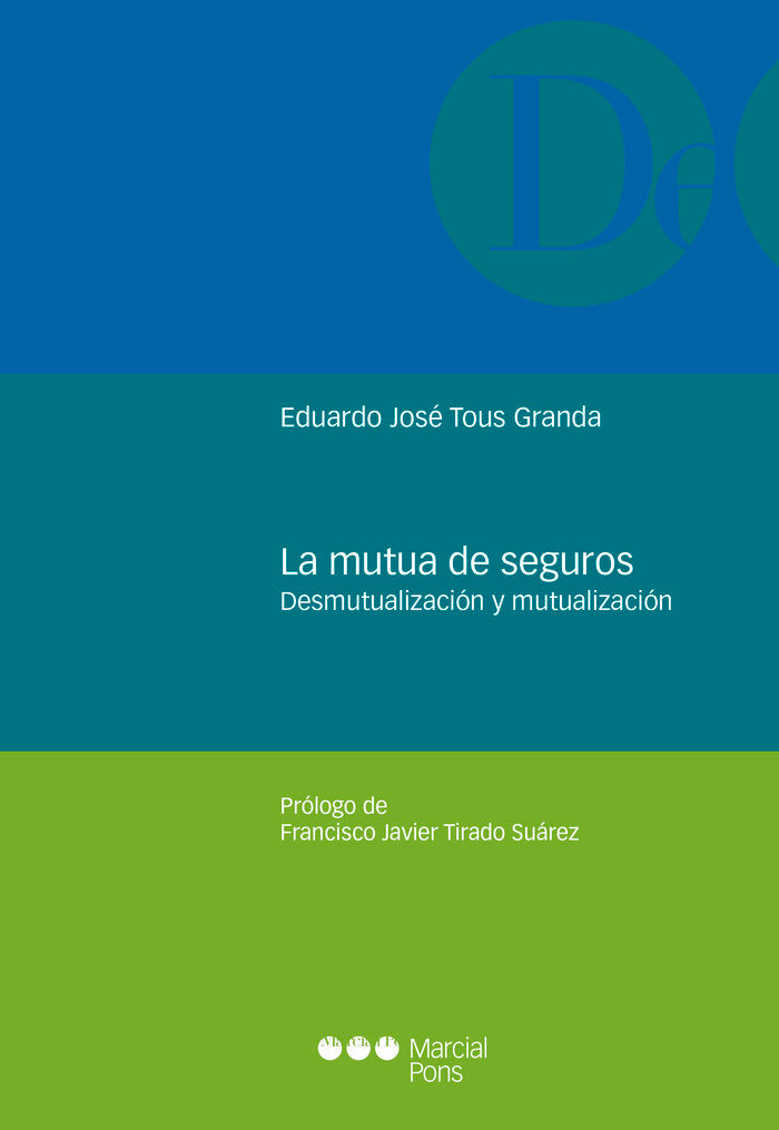 LA MUTUA DE SEGUROS, de TOUS GRANDA, EDUARDO JOSE | portada del libro