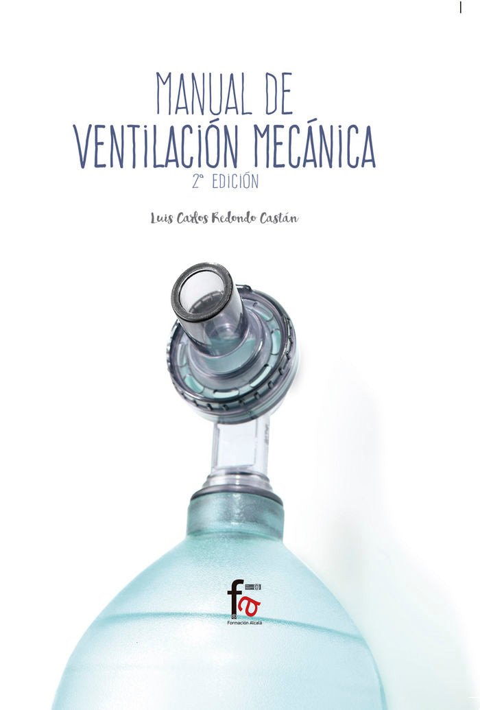 MANUAL DE VENTILACION MECANICA-2 EDICION, de REDONDO CASTAN, LUIS CARLOS | portada del libro
