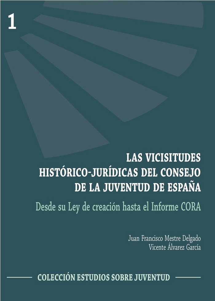 Las vicisitudes histórico-jurídicas del Consejo de la Juventud de España, de Álvarez García, Vicente | portada del libro