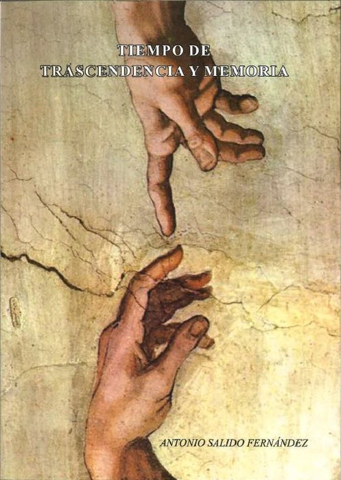Tiempo de trascendencia y memoria., de Salido Fernández, Antonio | portada del libro
