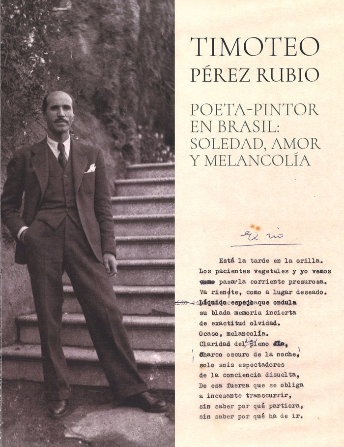 TIMOTEO PEREZ RUBIO POETA PINTOR EN BRASIL, de BERNAL SALGADO, JOSE LUIS | portada del libro