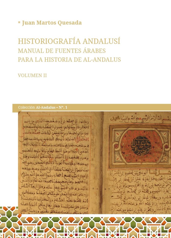 HISTORIOGRAFIA ANDALUSI VOL II, de MARTOS QUESADA | portada del libro