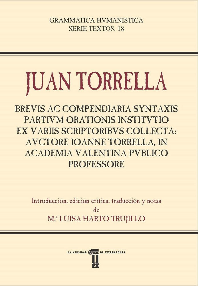 BREVIS AC COMPENDIARIA SYNTAXIS PARTIVM ORATIONIS INSTITVTIO EX VARIIS SCRIPTORI, de TORRELLA, JUAN | portada del libro