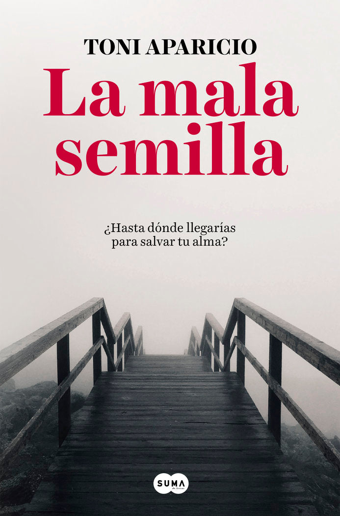 LA MALA SEMILLA, de TONI APARICIO | portada del libro