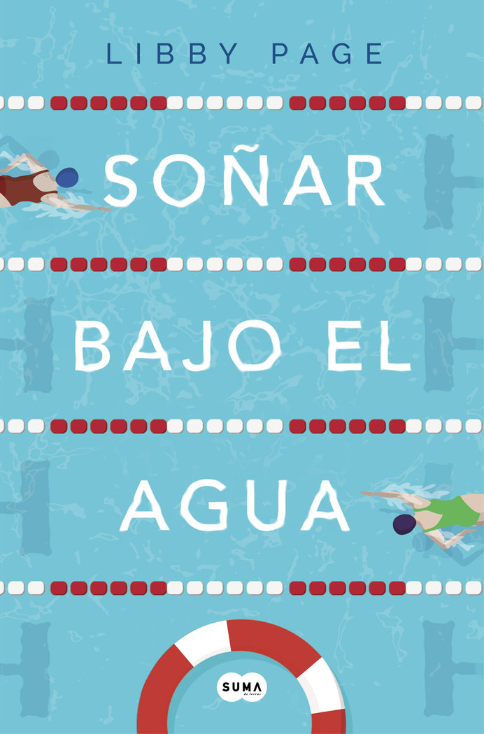 SOñAR BAJO EL AGUA, de LIBBY PAGE | portada del libro