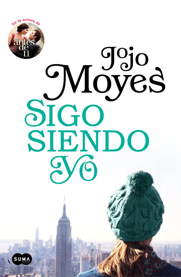 Sigo siendo yo (Antes de ti 3), de Moyes, Jojo | portada del libro
