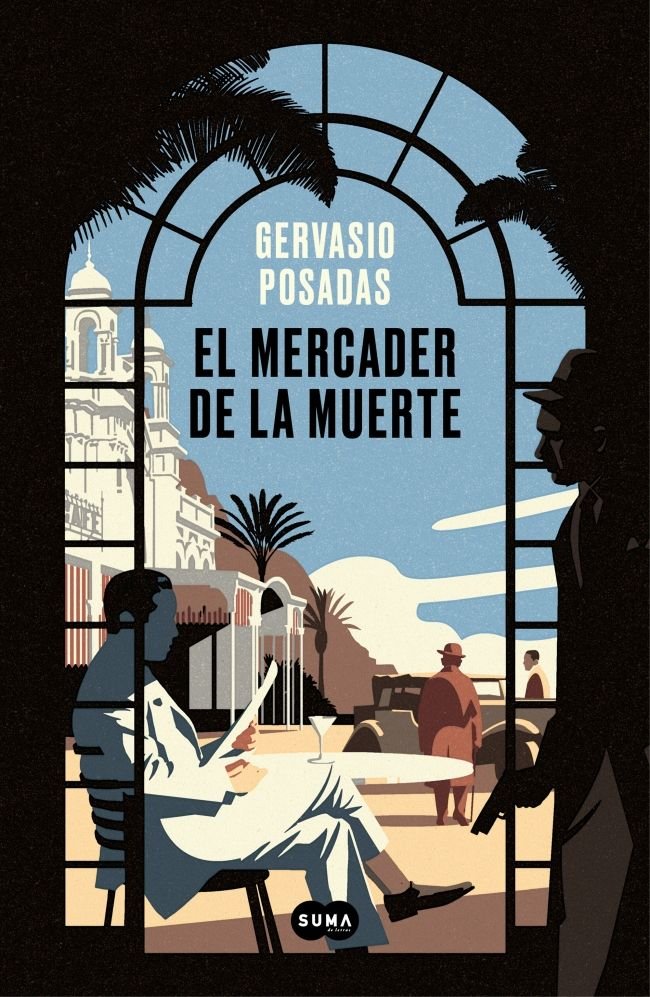 El mercader de la muerte, de Posadas, Gervasio | portada del libro