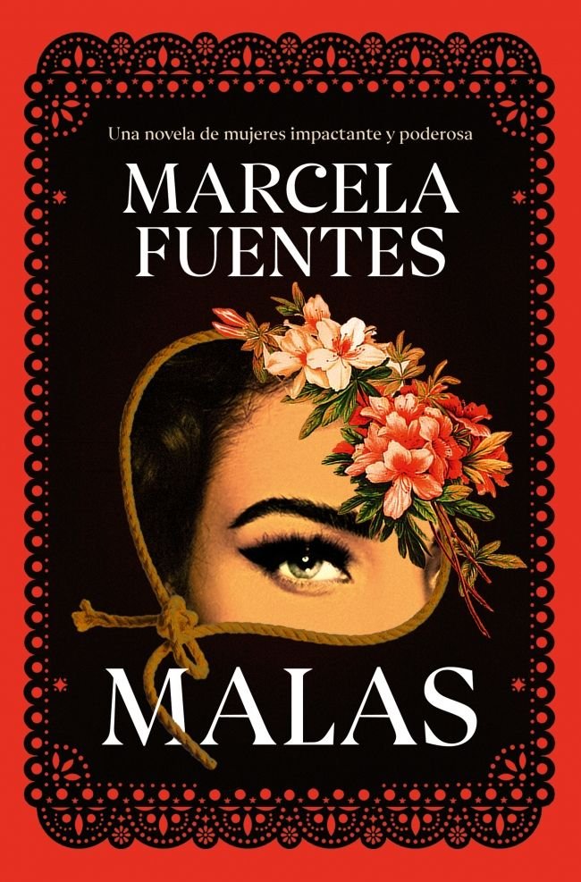 MALAS, de FUENTES, MARCELA | portada del libro
