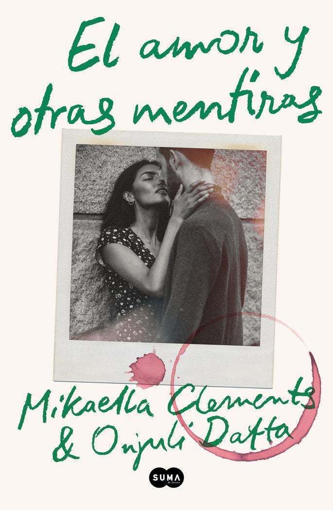 EL AMOR Y OTRAS MENTIRAS, de CLEMENTS, MIKAELLA | portada del libro