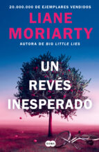 Un revés inesperado, de Liane Moriarty | portada del libro