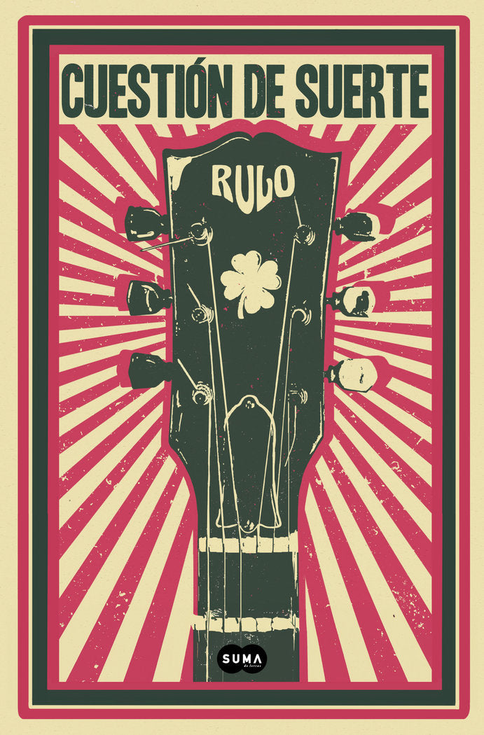 Cuestión de suerte, de RULO | portada del libro