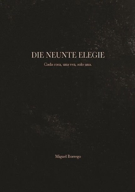 Die Neunte Elegie, de Moreno Caplliure | portada del libro