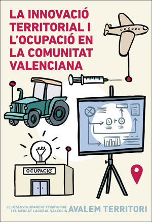 La innovació territorial i l'ocupació en la Comunitat Valenciana, de Varios autores | portada del libro