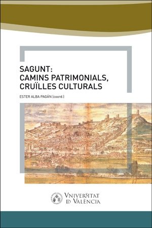 SAGUNT CAMINS PATRIMONIAL CRUILLES CULTURALS, de AA.VV. | portada del libro