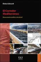 El Corredor Mediterráneo, de ELOISE LIBOUREL | portada del libro
